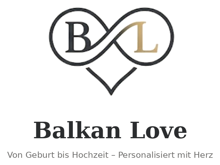 BalkanLove – Von Geburt bis Hochzeit
